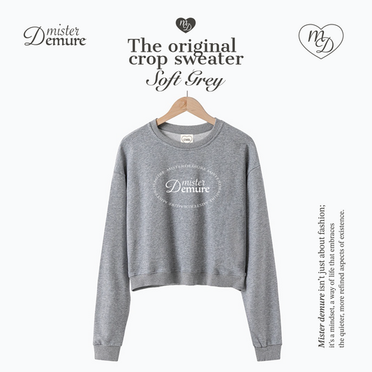 Mister demure’s soft grey original crop sweater | Winter Collection